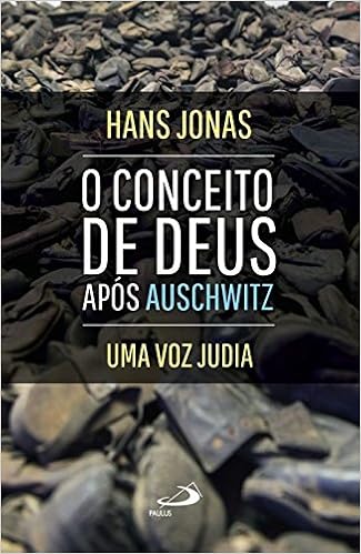 O Conceito de Deus Após Auschwitz