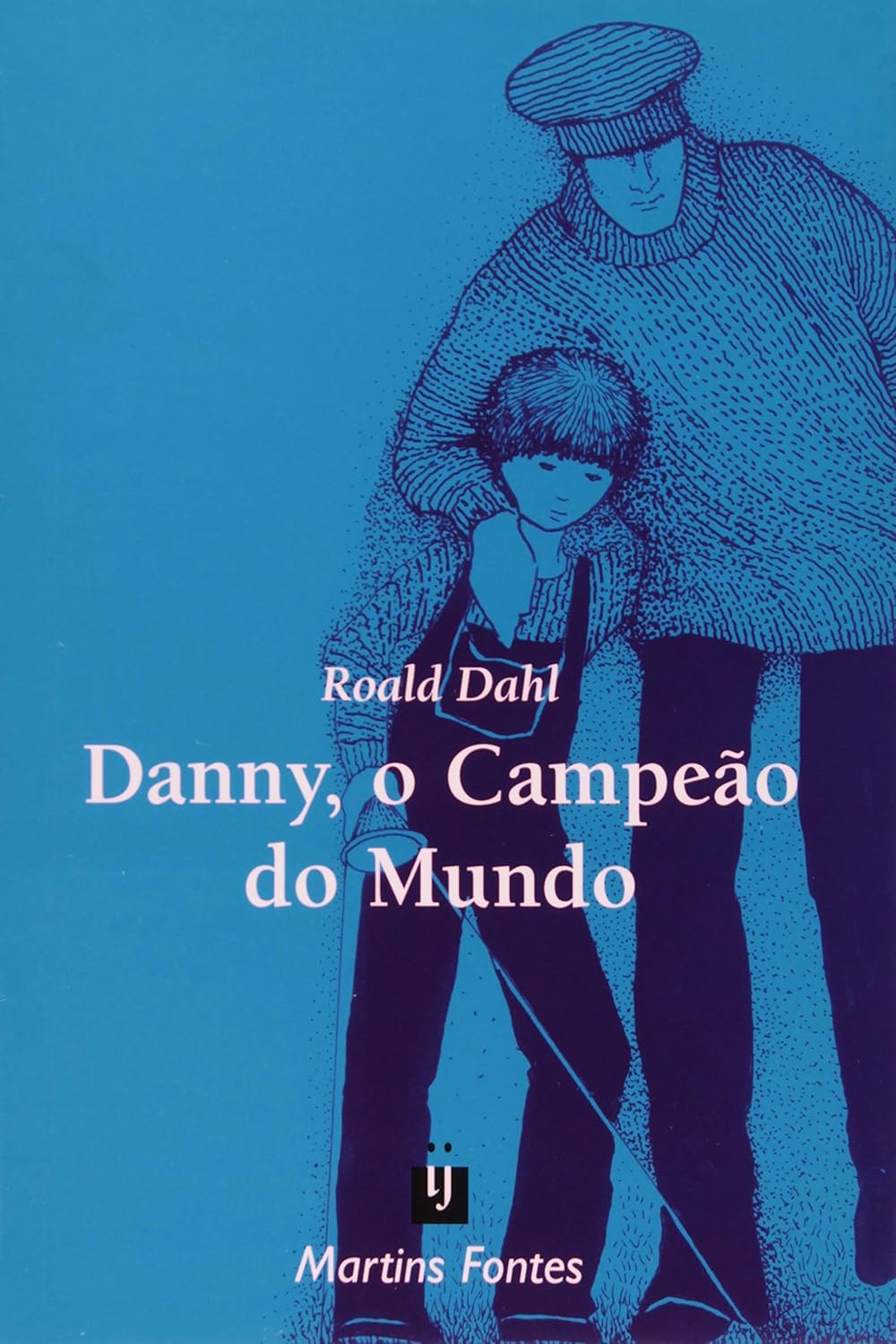 <i>Danny, o campeão do mundo</i>, de Roald Dahl