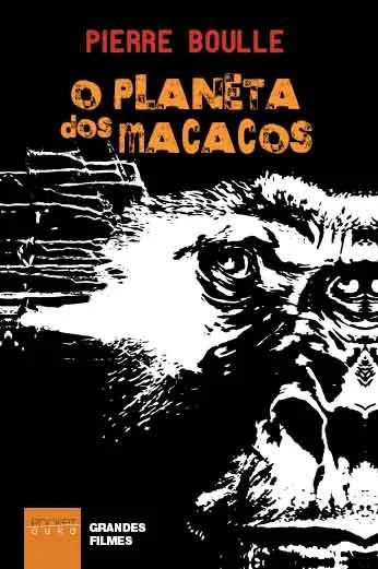 <i>O planeta dos macacos</i>, de Pierre Boulle